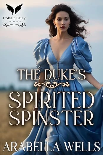 The Duke's Spirited Spinster - CraveBooks
