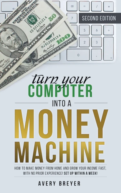 Turn Your Computer Into a Money Machine, 2nd editi... - CraveBooks