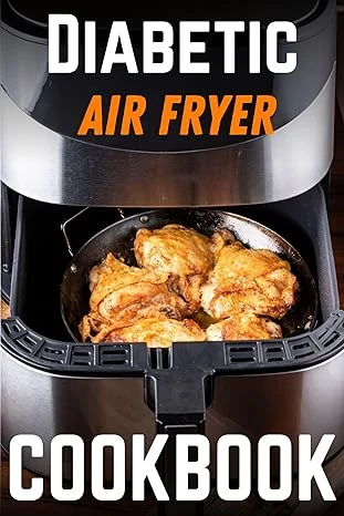 Diabetic Air Fryer Cookbook - CraveBooks