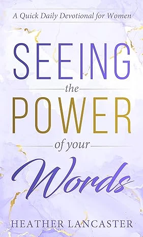 Seeing the Power of Your Words - CraveBooks