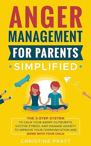 Anger Management for Parents Simplified