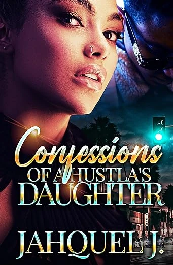 Confessions Of A Hustla's Daughter - CraveBooks