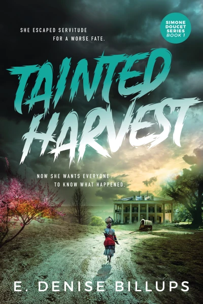 Tainted Harvest: A Simone Doucet Series (Book 1)