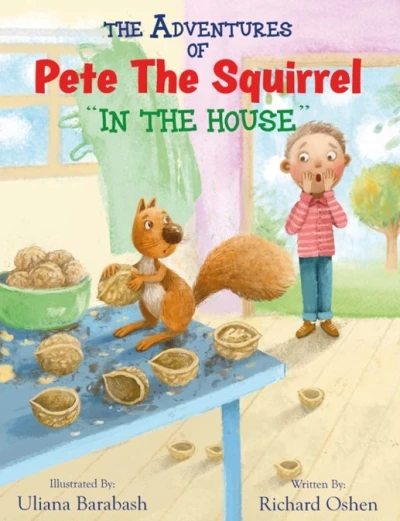 The Adventures of Pete The Squirrel - "In The Hous... - CraveBooks