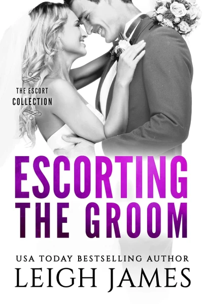 Escorting the Groom (The Escort Collection) - CraveBooks