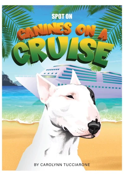 SPOT ON - Canines on a cruise