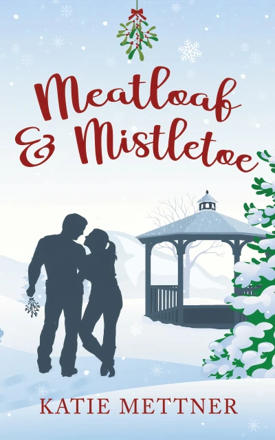 Meatloaf and Mistletoe - CraveBooks