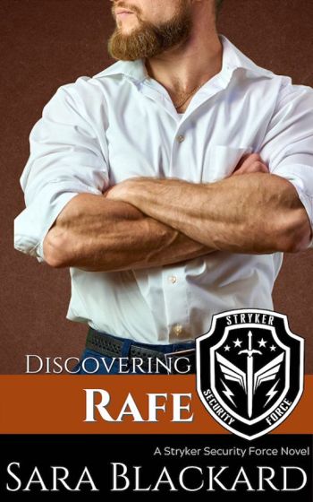 Discovering Rafe: A Sweet Romantic Suspense (Stryker Security Force Book 5)