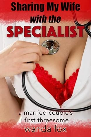 Sharing My Wife With The Specialist - CraveBooks