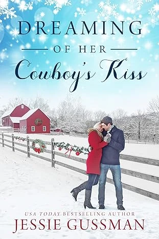 Dreaming of Her Cowboy's Kiss (Cowboy Mountain Chr... - CraveBooks