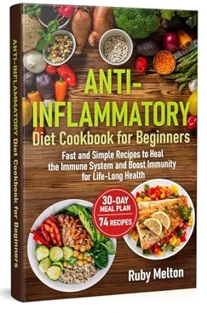 Anti-Inflammatory Diet Cookbook for Beginners No-S... - CraveBooks