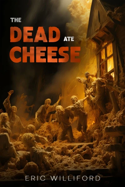 The Dead Ate Cheese - CraveBooks