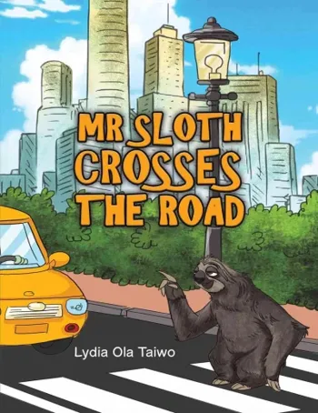 Mr Sloth Crosses The Road
