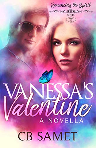 Vanessa's Valentine: a novella (Romancing the Spirit Book 5)