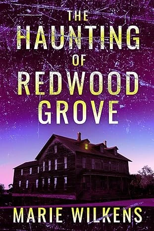 The Haunting of Redwood Grove - CraveBooks