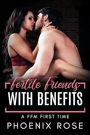 Fertile Friends With Benefits - CraveBooks