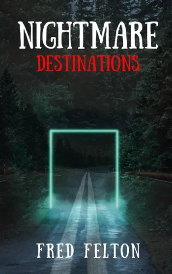 Nightmare Destinations