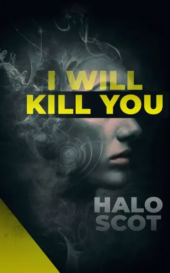 I Will Kill You: A Psychological Thriller - CraveBooks