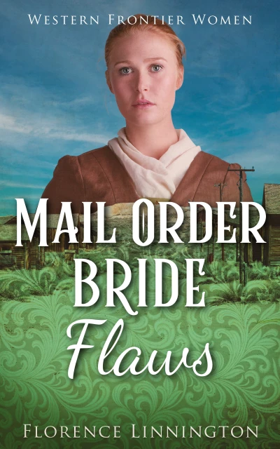 Mail Order Bride Flaws - CraveBooks
