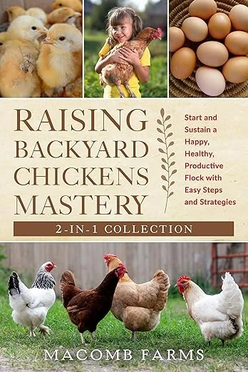 Raising Backyard Chickens Mastery - CraveBooks