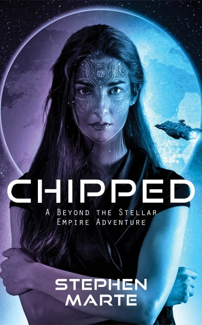 Chipped: A Beyond the Stellar Empire Adventure - CraveBooks
