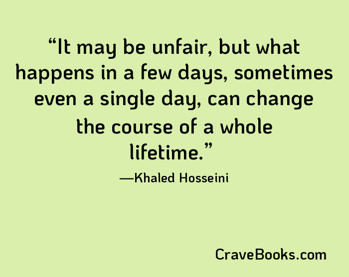 It may be unfair, but what happens in a few days, sometimes even a single day, can change the course of a whole lifetime.