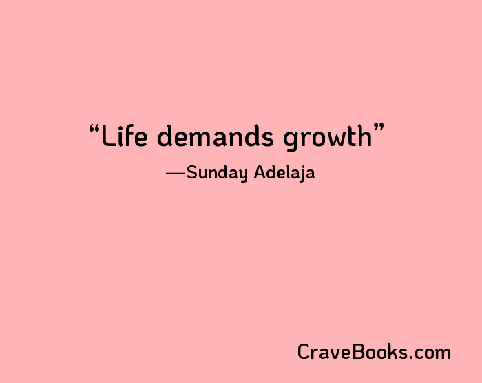 Life demands growth