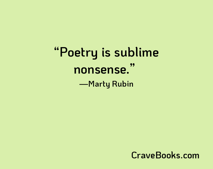 Poetry is sublime nonsense.