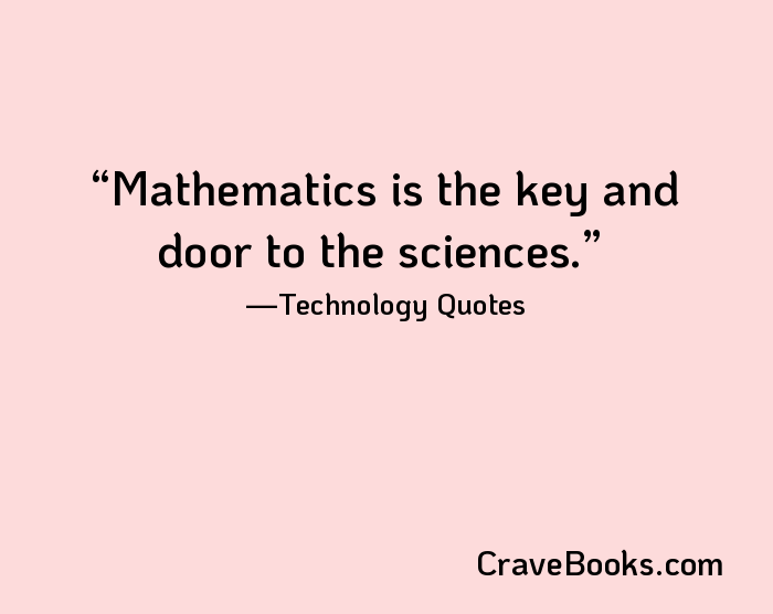 Mathematics is the key and door to the sciences.