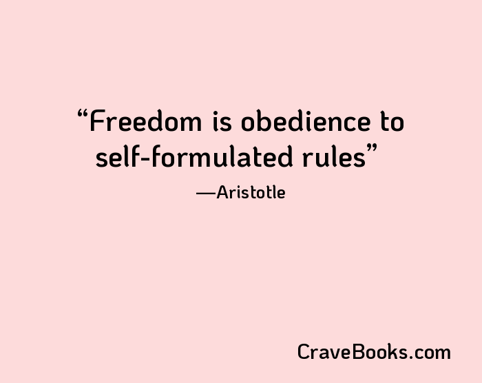 Freedom is obedience to self-formulated rules
