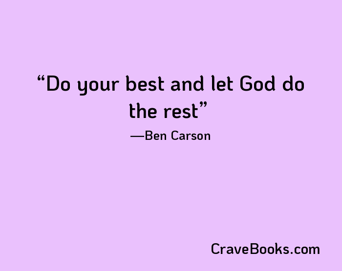 Do your best and let God do the rest