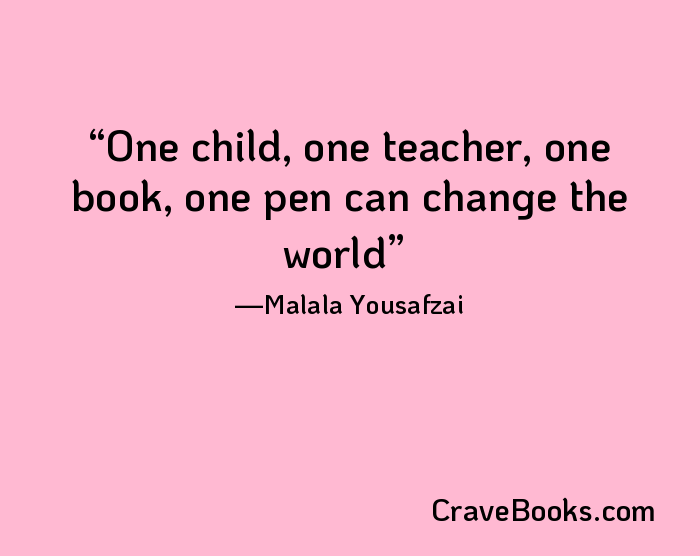 One child, one teacher, one book, one pen can change the world