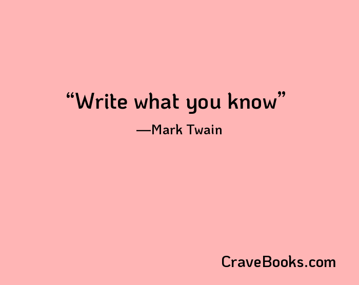 Write what you know