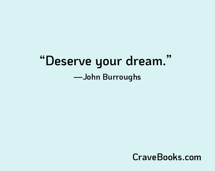 Deserve your dream.