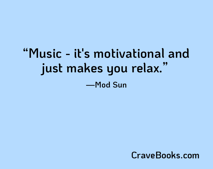Music - it's motivational and just makes you relax.