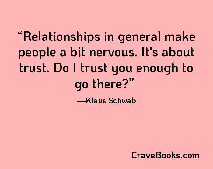 Relationships in general make people a bit nervous. It's about trust. Do I trust you enough to go there?