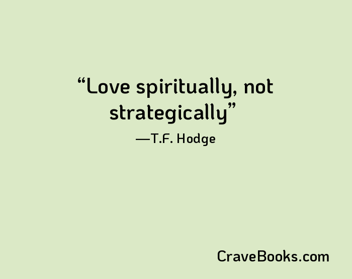 Love spiritually, not strategically
