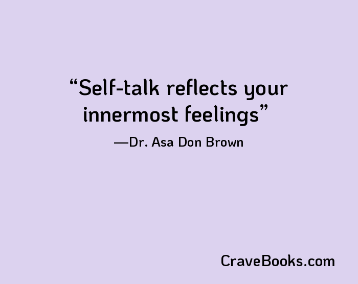 Self-talk reflects your innermost feelings