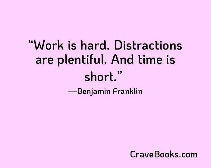 Work is hard. Distractions are plentiful. And time is short.